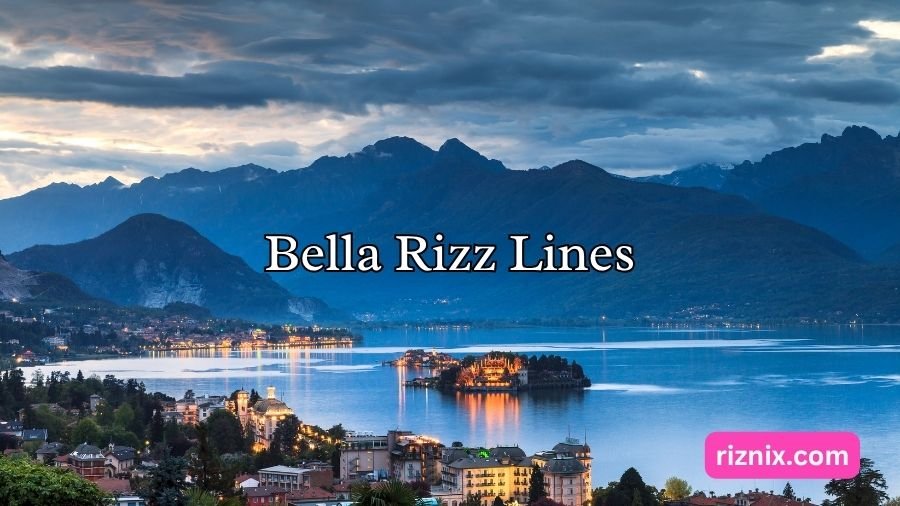 Bella Rizz Lines
