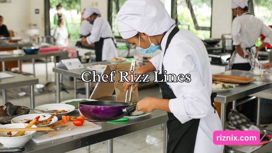 Chef Rizz Lines