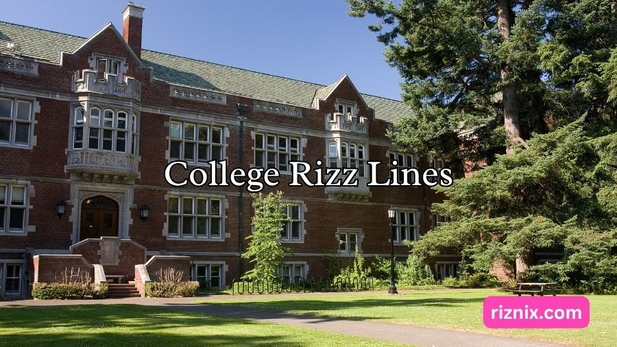 College Rizz Lines