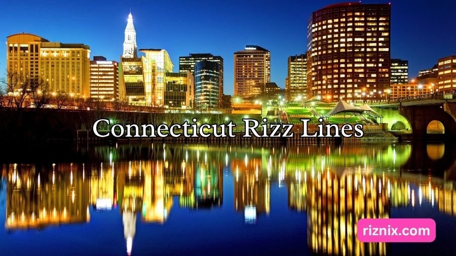 Connecticut Rizz Lines