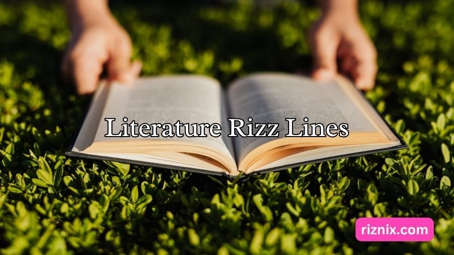 Literature Rizz Lines