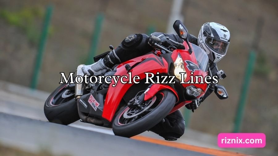 Motorcycle Rizz Lines
