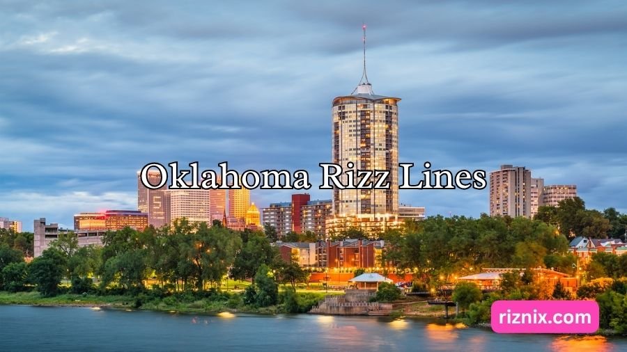 Oklahoma Rizz Lines