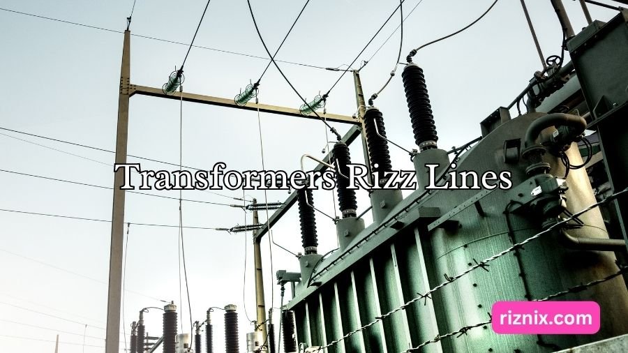 Transformers Rizz Lines