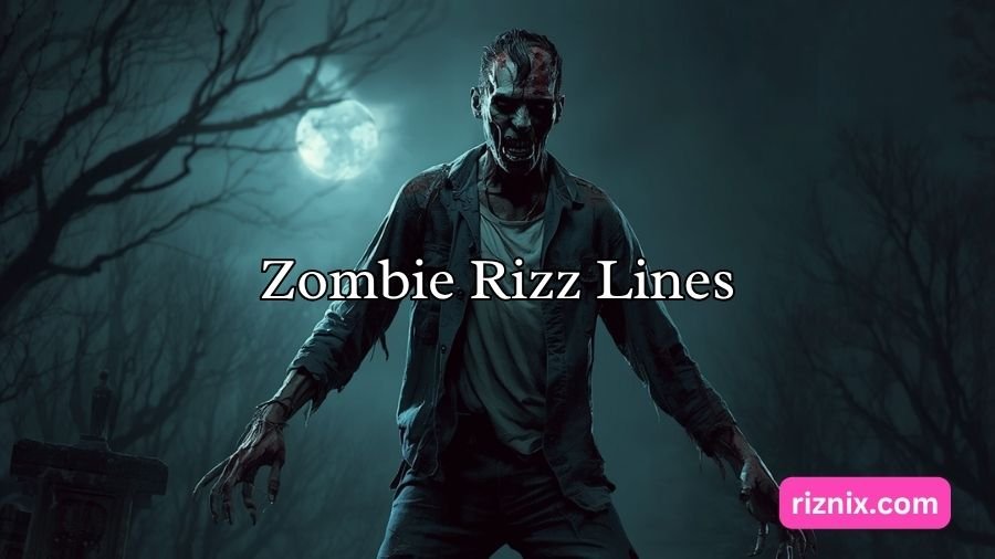 Zombie Rizz Lines